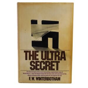 The Ultra Secret FW Winterbotham 1974 1st Printing Hardcover Dust Jacket Book
